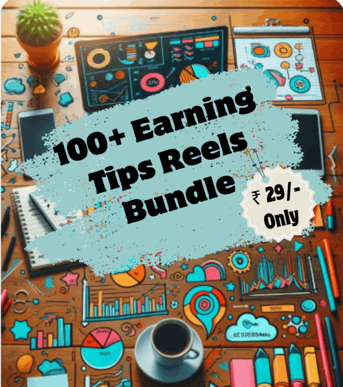 100+ Earning Tips Reels Bundle