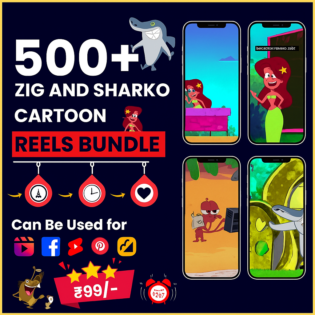 500+ Zig & Sharko Cartoon Reels Bundle