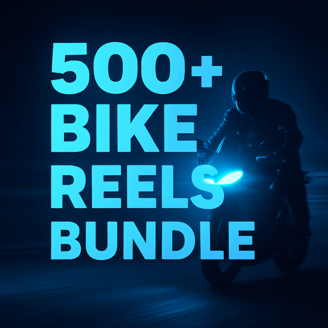 500+ Bike Reels Bundle