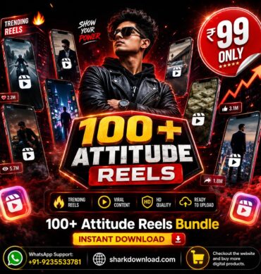100+ Attitude Reels Bundle – Show Your Power & Style