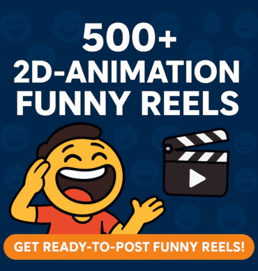 500+ 2D-Animation Funny Reels Bundle