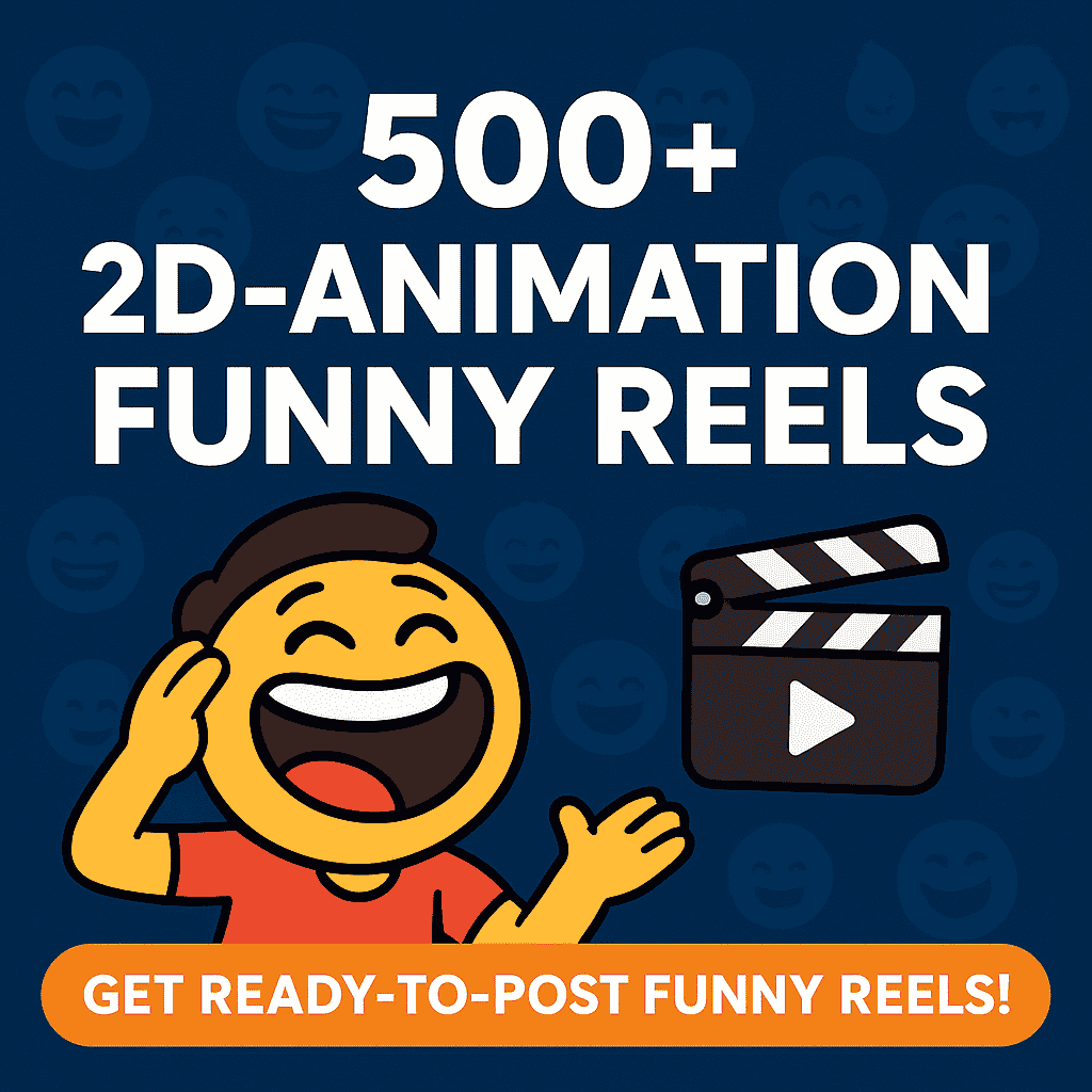 500+ 2D-Animation Funny Reels Bundle